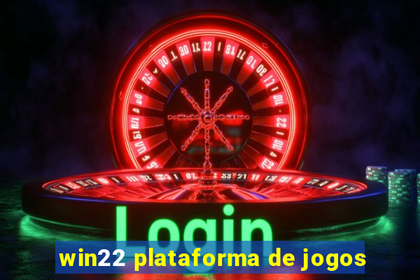 win22 plataforma de jogos