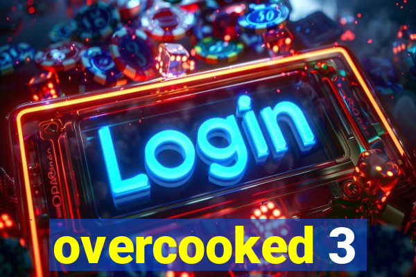 overcooked 3