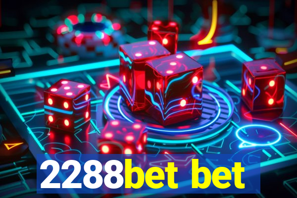 2288bet bet