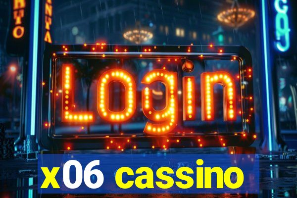 x06 cassino