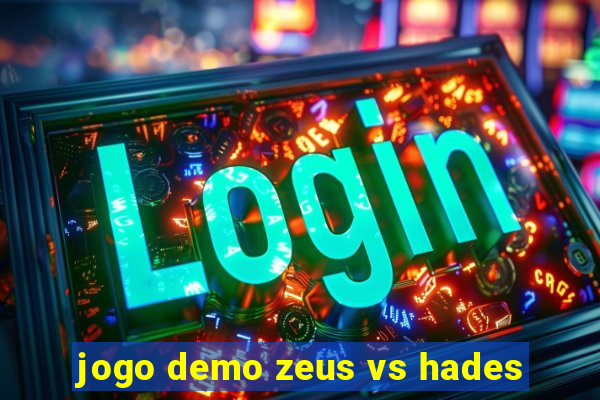 jogo demo zeus vs hades