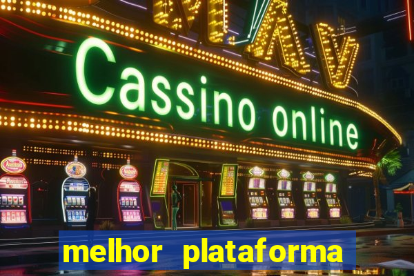 melhor plataforma de jogos para ganhar dinheiro