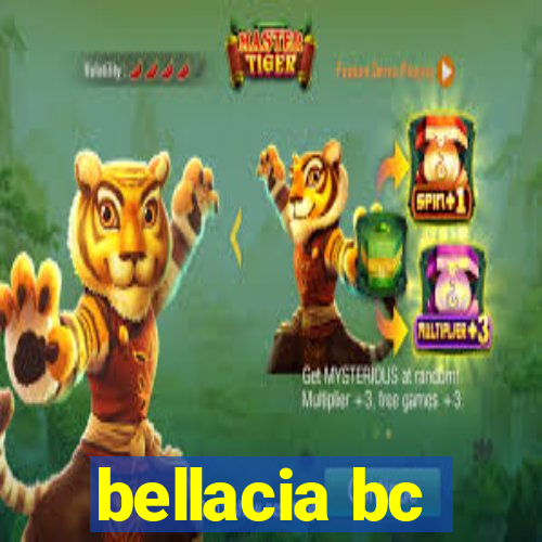 bellacia bc