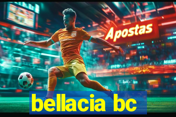 bellacia bc