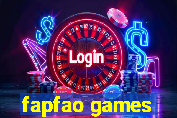 fapfao games