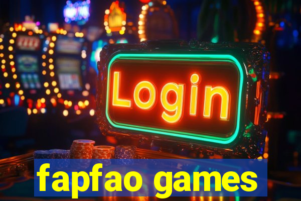 fapfao games