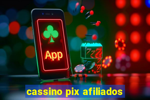 cassino pix afiliados