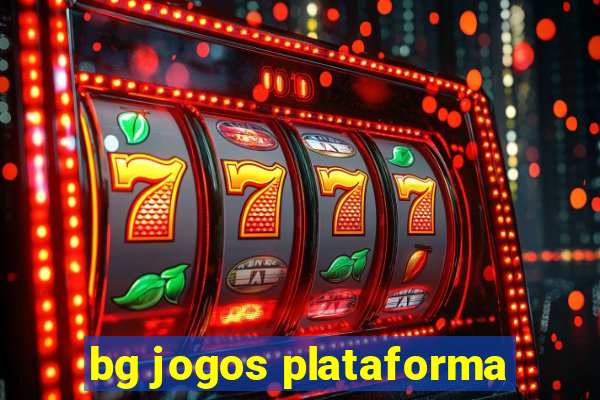 bg jogos plataforma