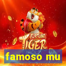 famoso mu