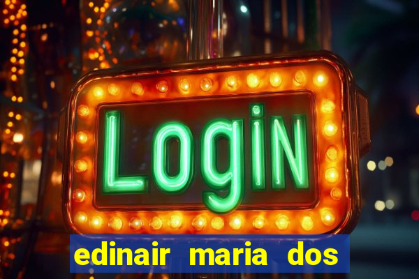 edinair maria dos santos moraes