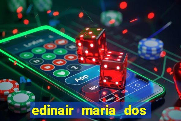 edinair maria dos santos moraes