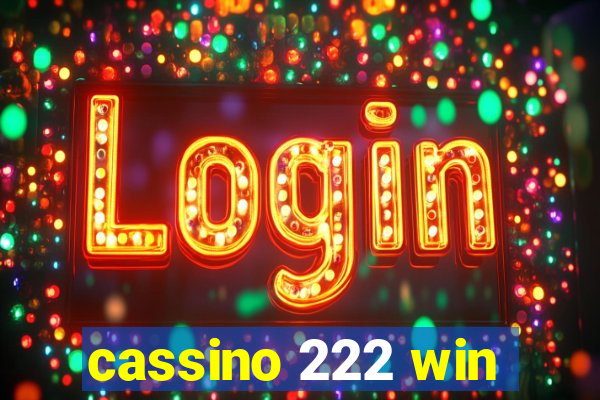 cassino 222 win