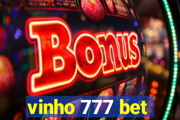 vinho 777 bet