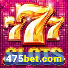 475bet.com