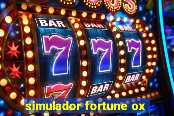 simulador fortune ox