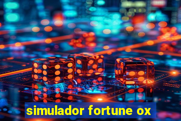 simulador fortune ox