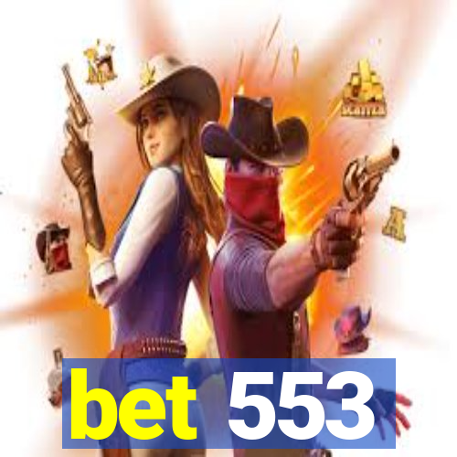 bet 553