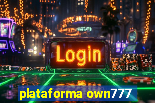 plataforma own777