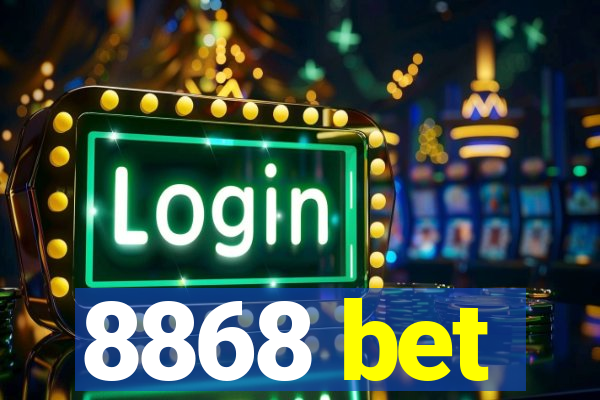 8868 bet