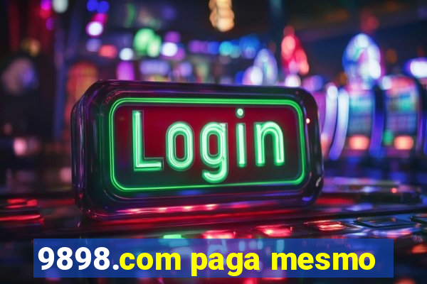 9898.com paga mesmo