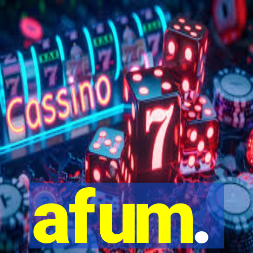 afum.