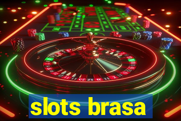 slots brasa