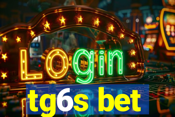 tg6s bet