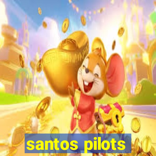 santos pilots