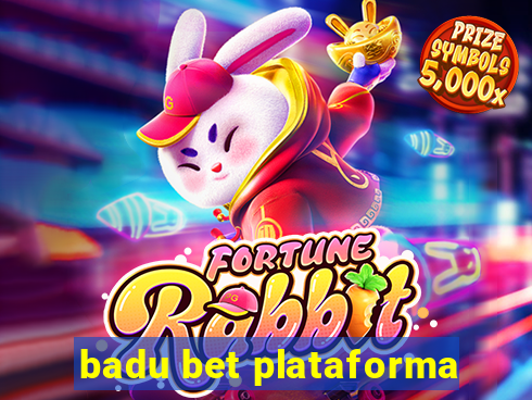 badu bet plataforma