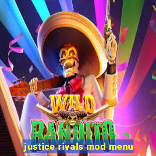 justice rivals mod menu