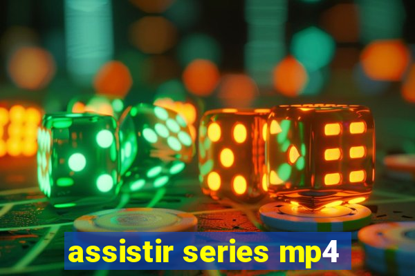 assistir series mp4