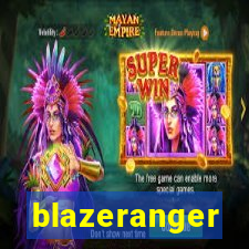 blazeranger