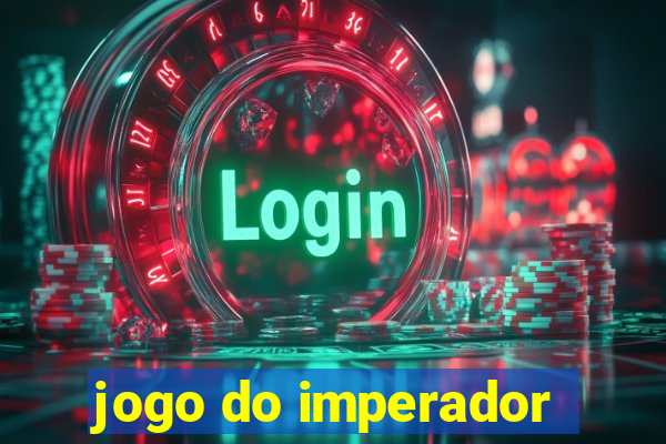 jogo do imperador