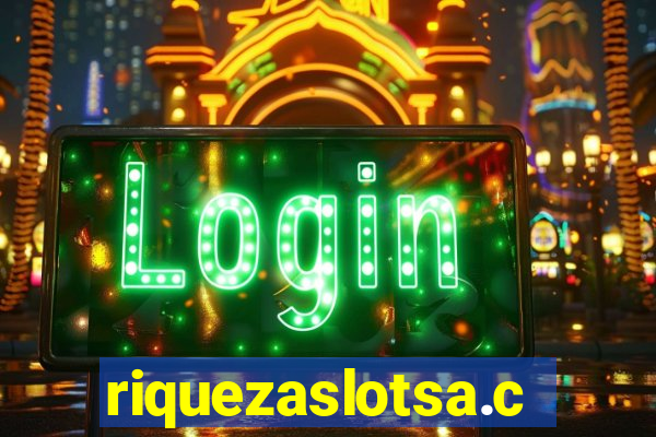 riquezaslotsa.com