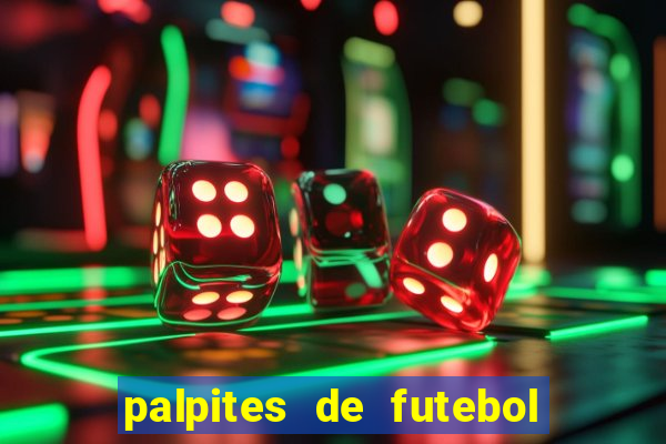 palpites de futebol para amanha