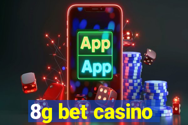 8g bet casino