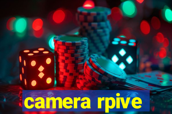 camera rpive