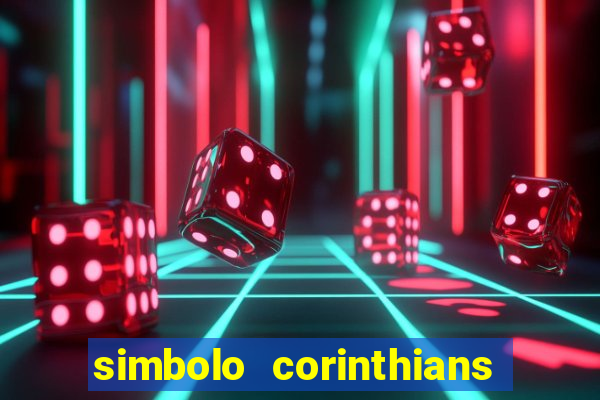 simbolo corinthians copiar e colar