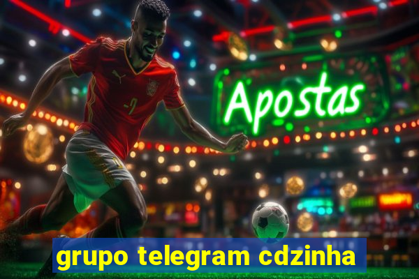 grupo telegram cdzinha