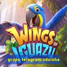 grupo telegram cdzinha