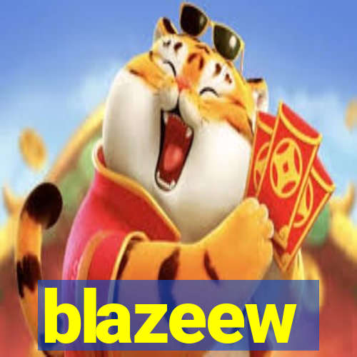 blazeew