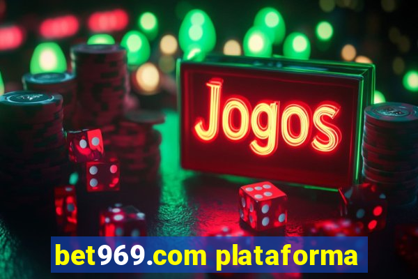 bet969.com plataforma