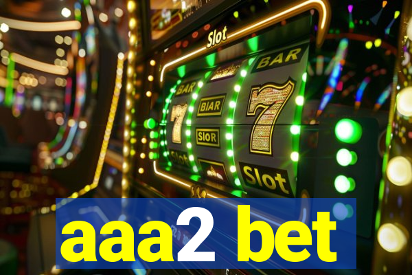 aaa2 bet