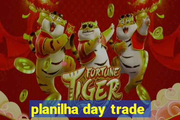 planilha day trade