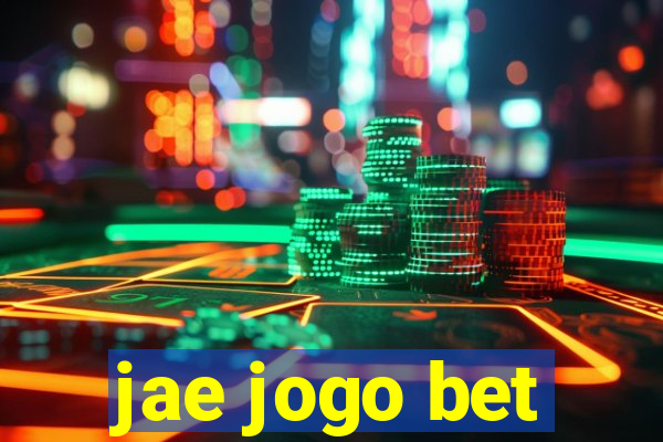 jae jogo bet