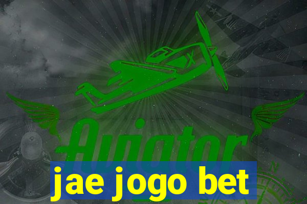 jae jogo bet