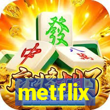 metflix