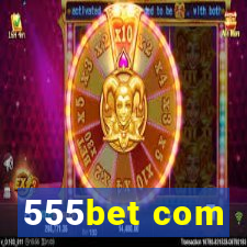 555bet com