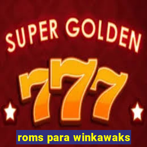 roms para winkawaks