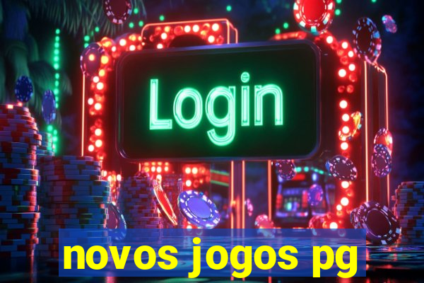 novos jogos pg